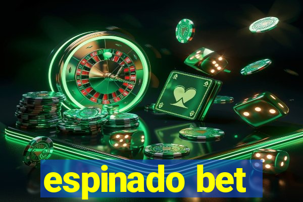 espinado bet